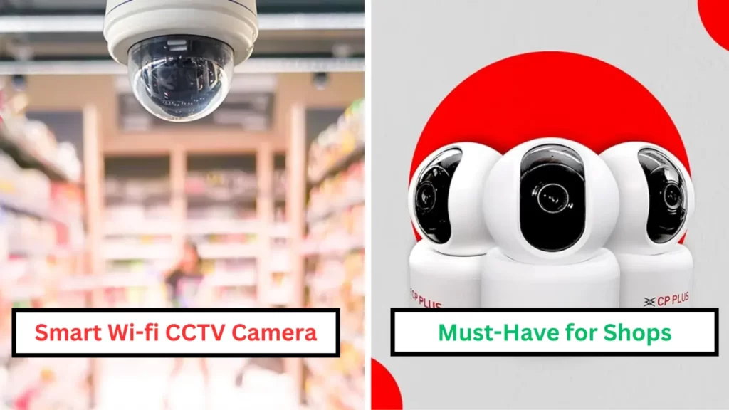 Smart CCTV Camera for Shop