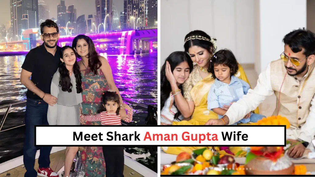 Shark-Aman-Gupta-Wife-Priya-Dagar